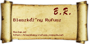 Bleszkány Rufusz névjegykártya